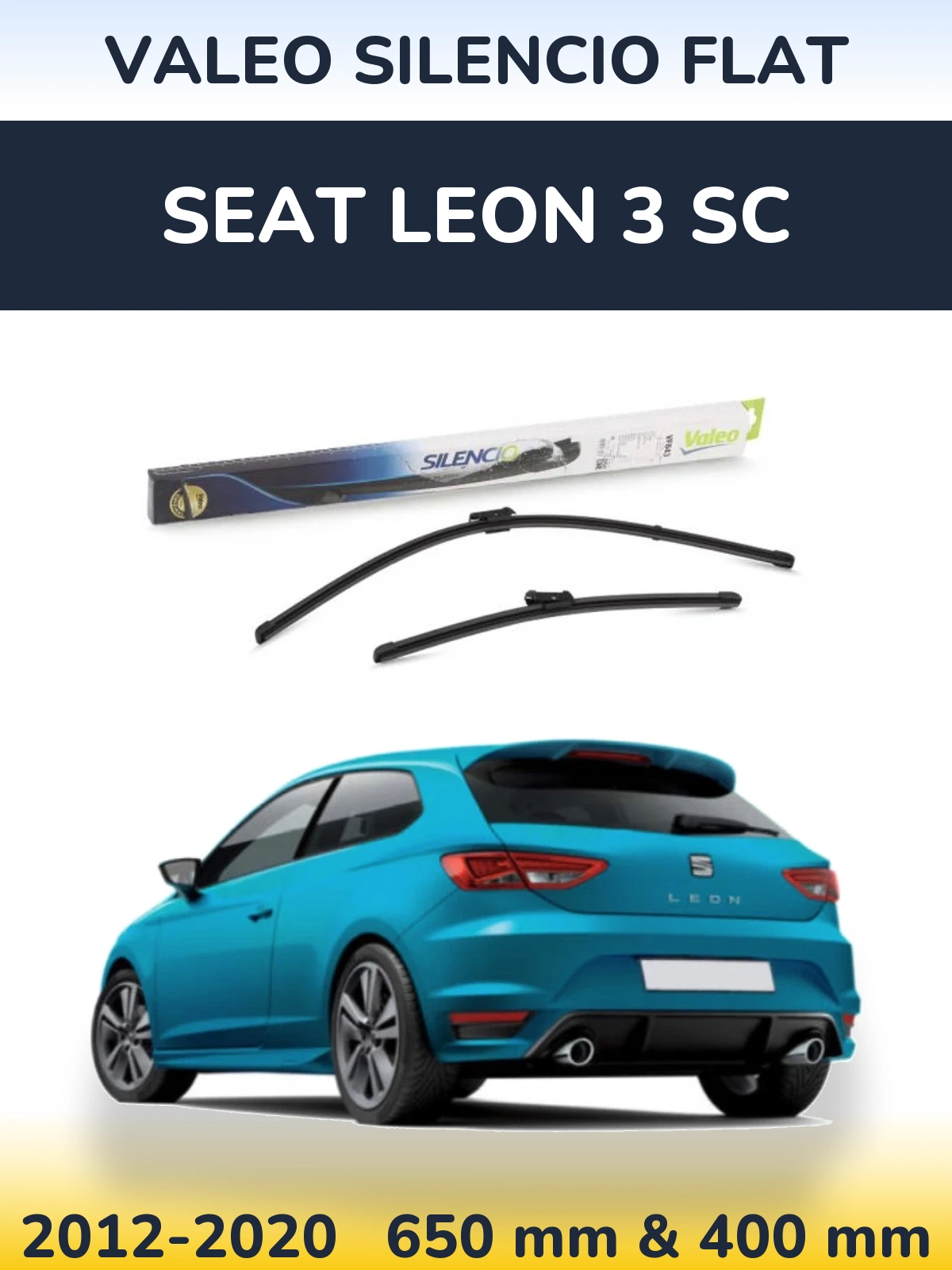 Komplet przednich wycieraczek Valeo Silencio Flat 650 & 400 mm do SEAT Leon 3 SC 2012-2020