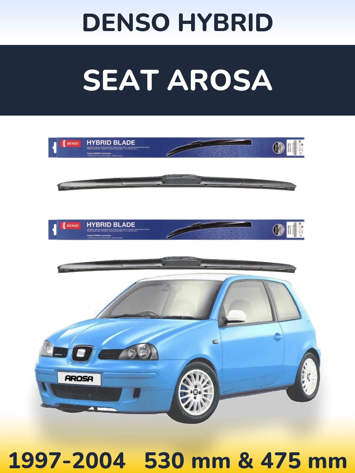 Komplet przednich wycieraczek Denso Hybrid 530 & 475 mm do SEAT Arosa 1997-2004