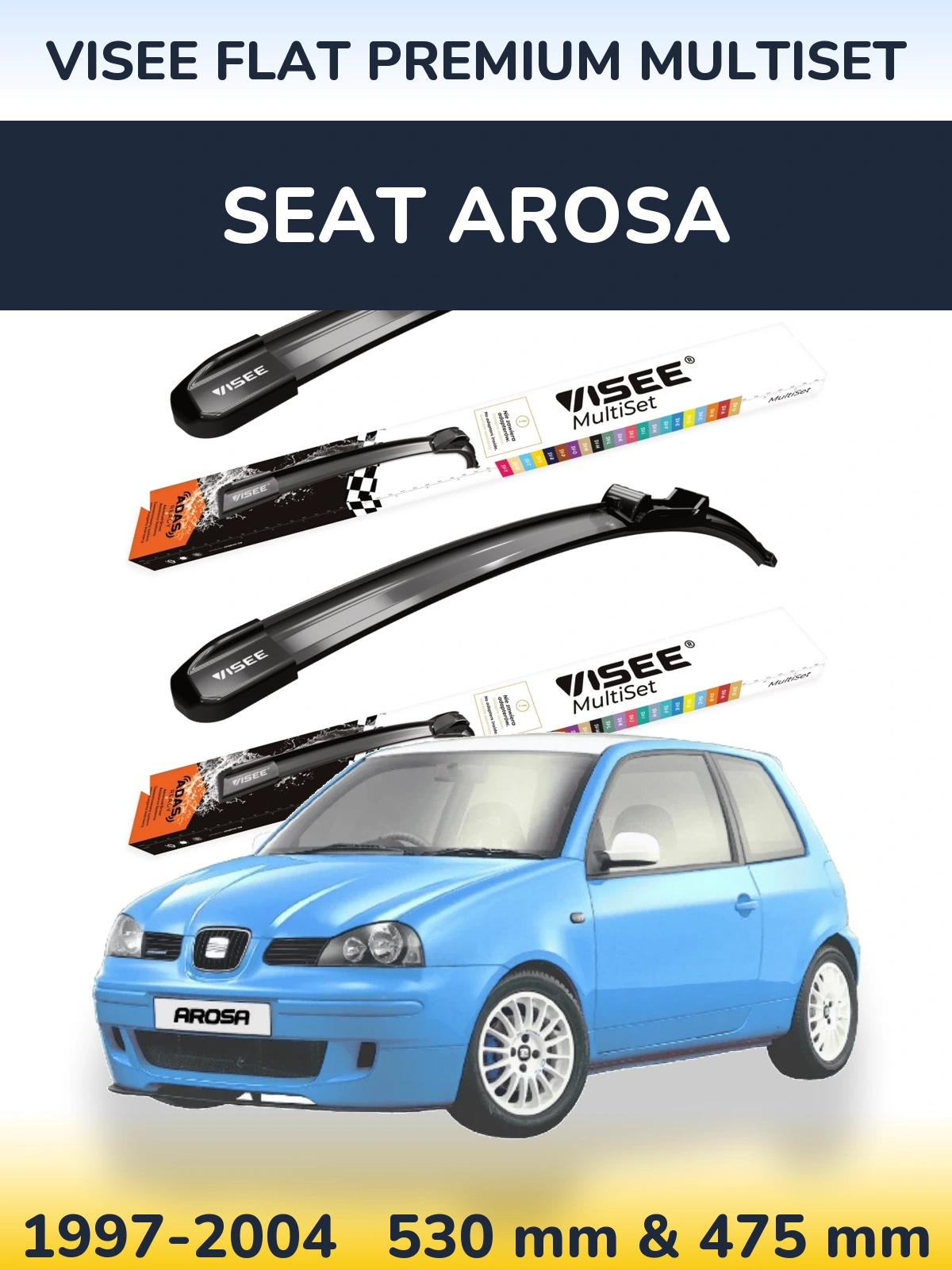 Komplet przednich wycieraczek VISEE FLAT PREMIUM MultiSet 530 & 475 mm do SEAT Arosa 1997-2004
