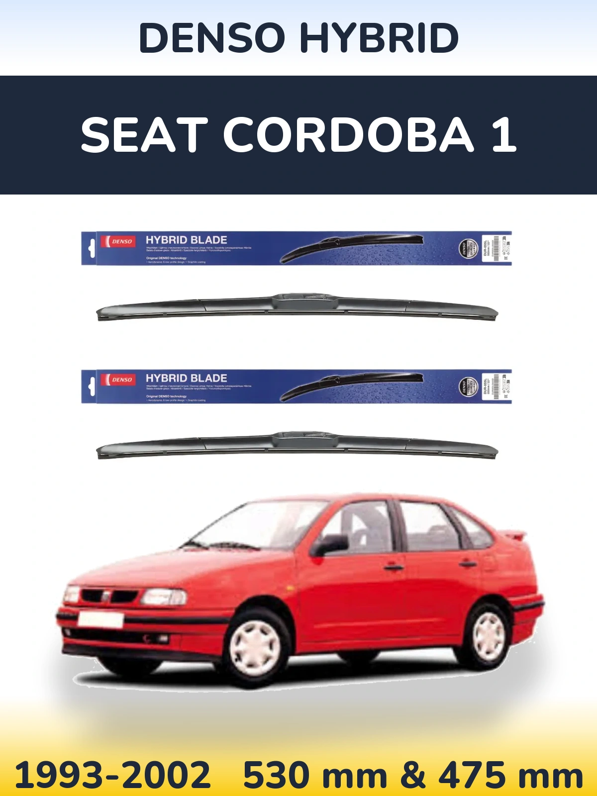 Front wiper blade set Denso Hybrid 530 & 475 mm for SEAT Cordoba 1 1993-2002