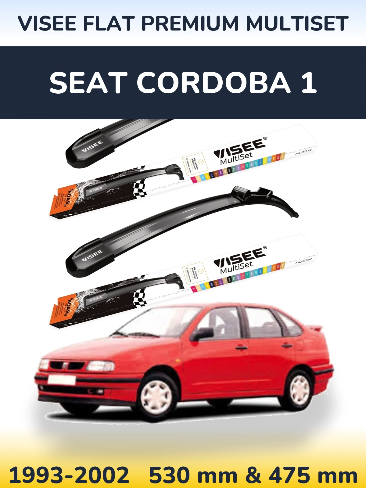Komplet przednich wycieraczek VISEE FLAT PREMIUM MultiSet 530 & 475 mm do SEAT Cordoba 1 1993-2002