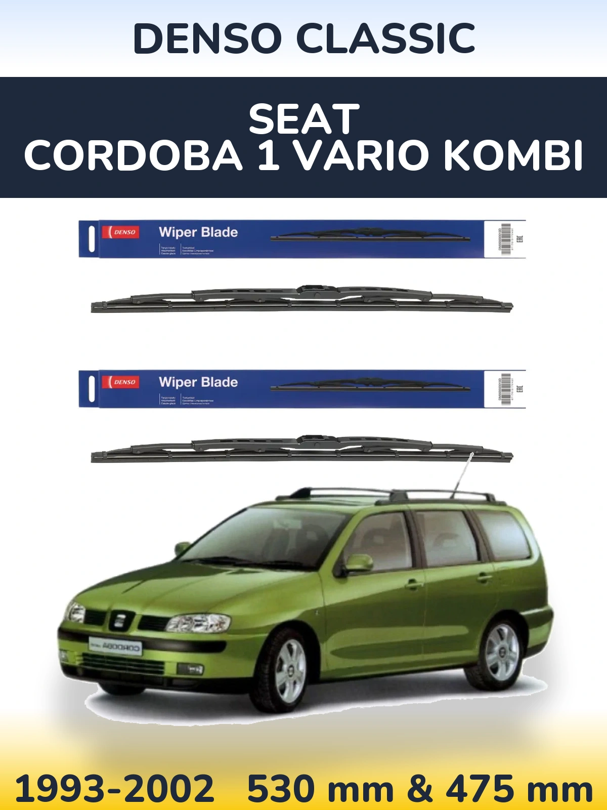 Komplet przednich wycieraczek Denso Classic 530 & 475 mm do SEAT Cordoba 1 Vario kombi 1993-2002