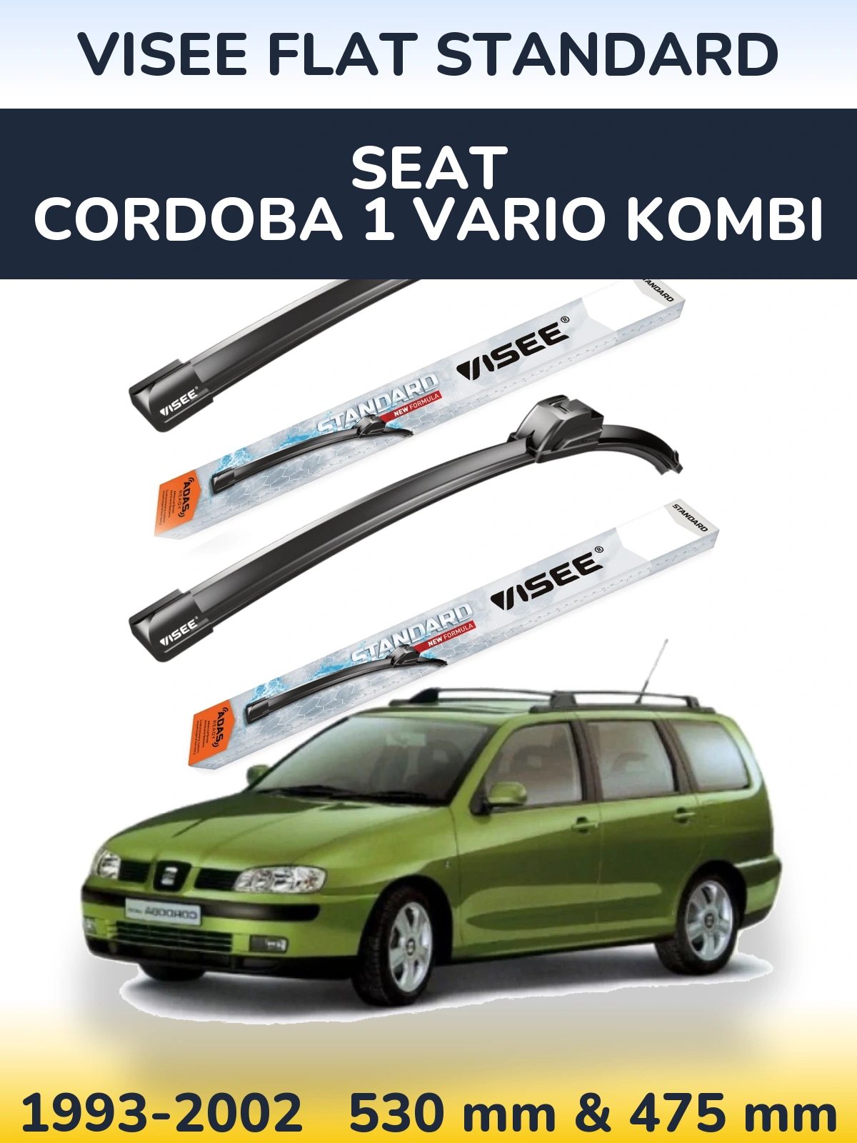 Komplet przednich wycieraczek VISEE FLAT STANDARD 530 & 475 mm do SEAT Cordoba 1 Vario kombi 1993-2002