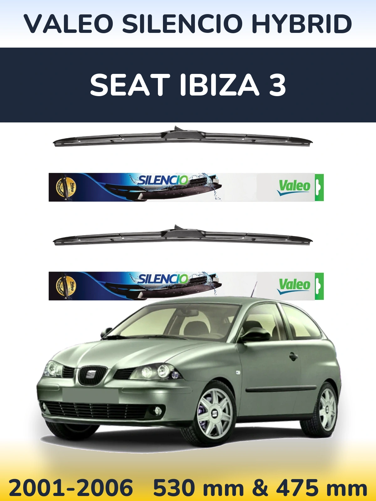 Комплект передних дворников Valeo Silencio Hybrid 530 & 475 мм для SEAT Ibiza 3 2001-2006