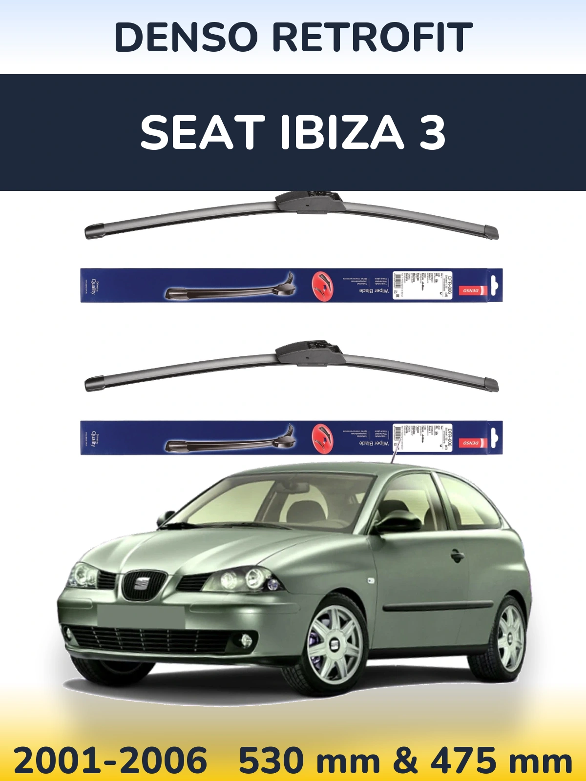 Komplet przednich wycieraczek Denso Retrofit 530 & 475 mm do SEAT Ibiza 3 2001-2006