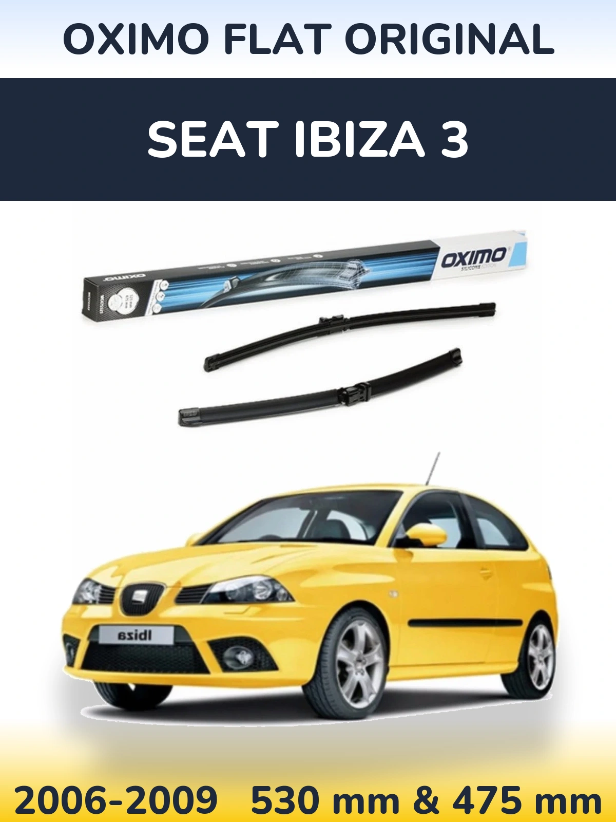 Komplet przednich wycieraczek Oximo Flat Original 530 & 475 mm do SEAT Ibiza 3 2006-2009