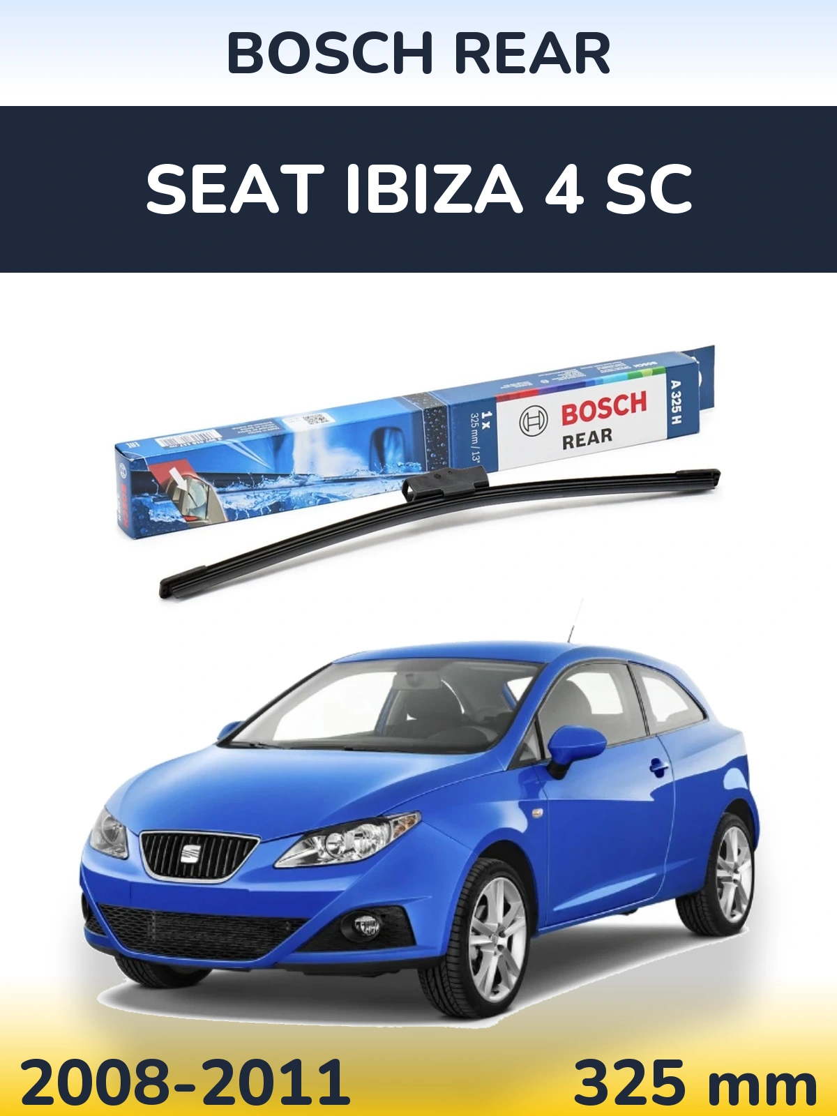 Задний дворник BOSCH Rear 325 мм для SEAT Ibiza 4 SC 2008-2011