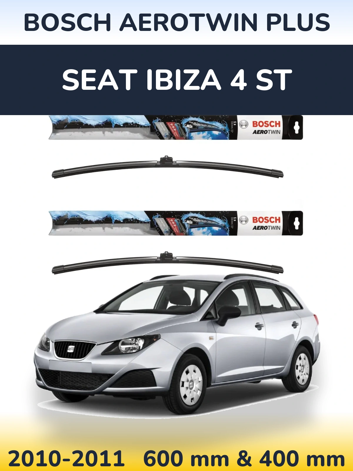 Komplet przednich wycieraczek BOSCH AeroTwin Plus 600 & 400 mm do SEAT Ibiza 4 ST 2010-2011