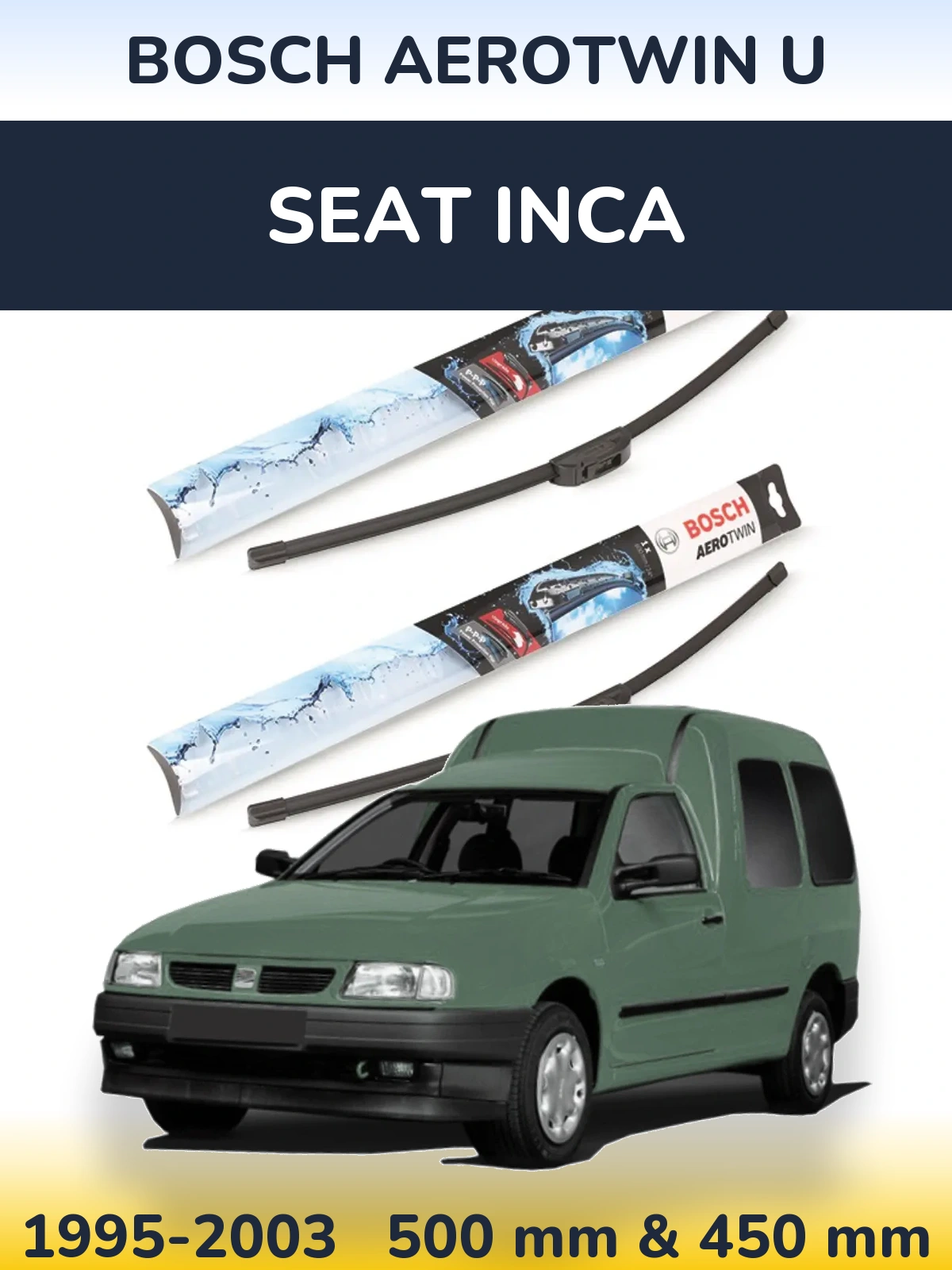 Komplet przednich wycieraczek BOSCH AeroTwin U 500 & 450 mm do SEAT Inca 1995-2003