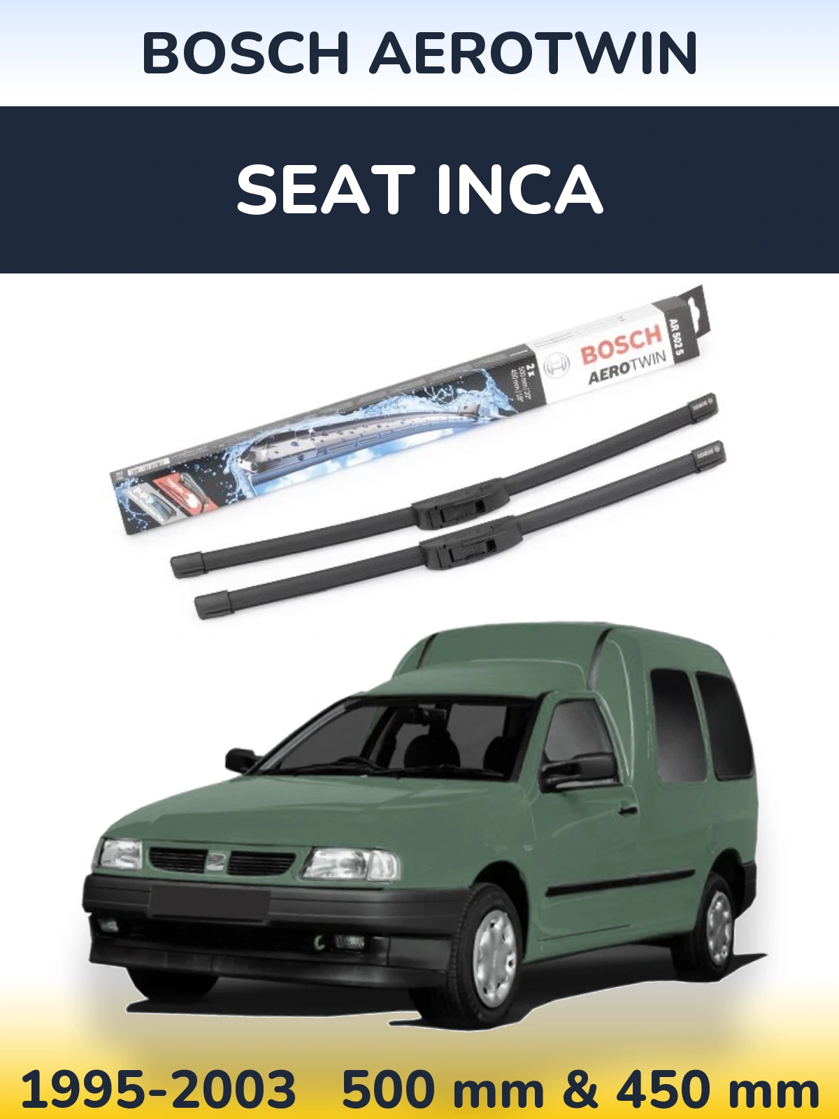 Komplet przednich wycieraczek BOSCH AeroTwin 500 & 450 mm do SEAT Inca 1995-2003