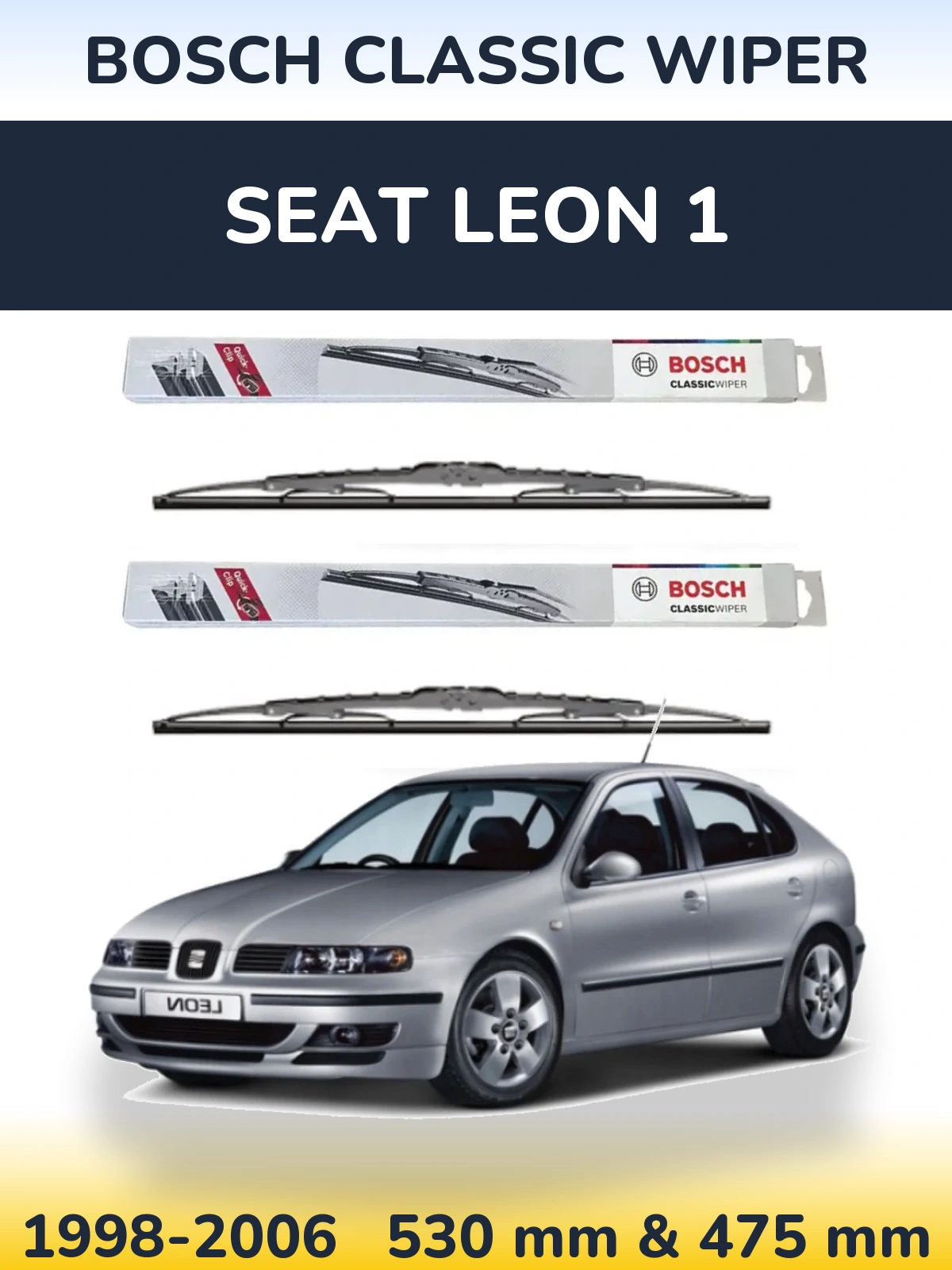 Front wiper blade set BOSCH Classic Wiper 530 & 475 mm for SEAT Leon 1 1998-2006