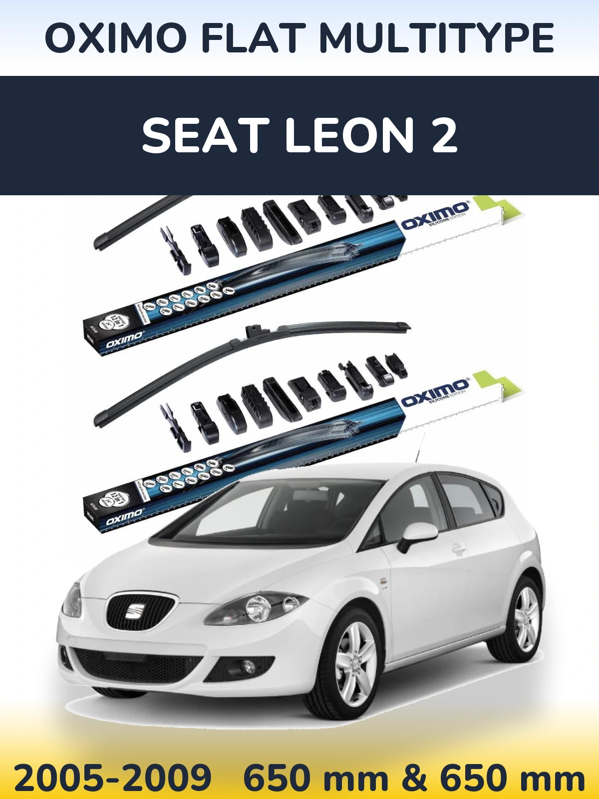 Комплект передніх щіток Oximo Flat MultiТипe 650 & 650 мм для SEAT Leon 2 2005-2009