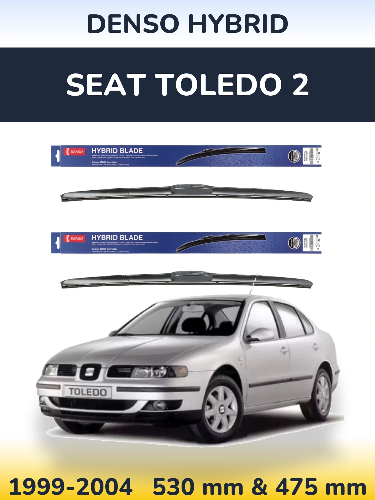 Front wiper blade set Denso Hybrid 530 & 475 mm for SEAT Toledo 2 1999-2004