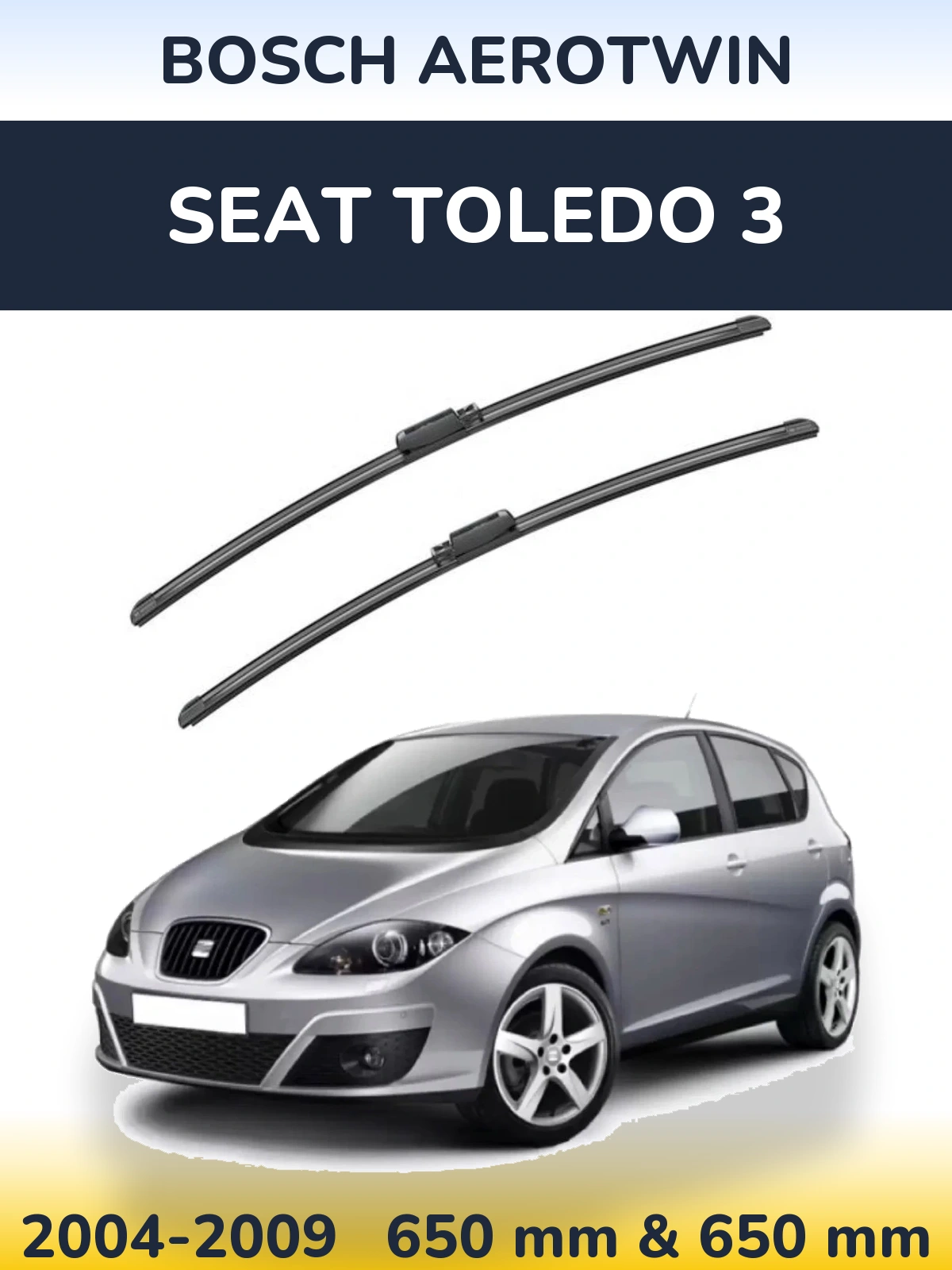 Комплект передних дворников BOSCH AeroTwin 650 & 650 мм для SEAT Toledo 3 2004-2009