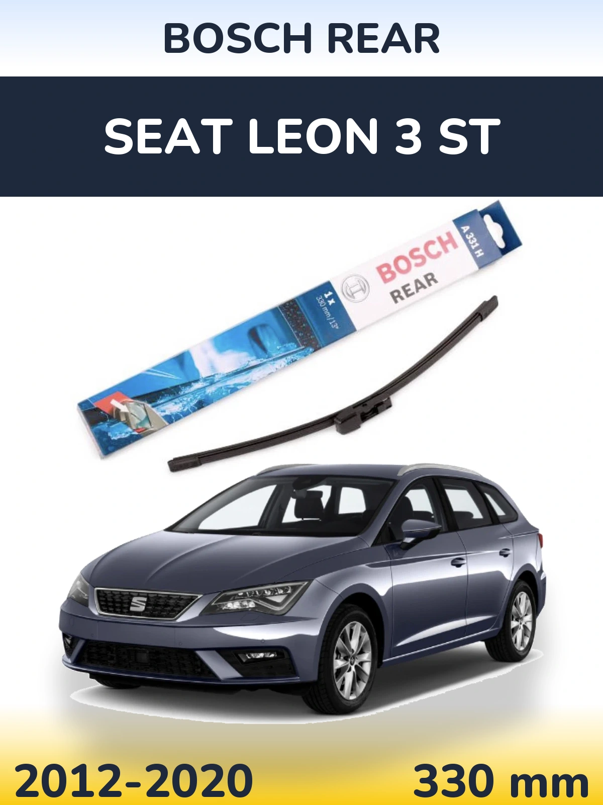 Tylna wycieraczka BOSCH Rear 330 mm do SEAT Leon 3 ST 2012-2020