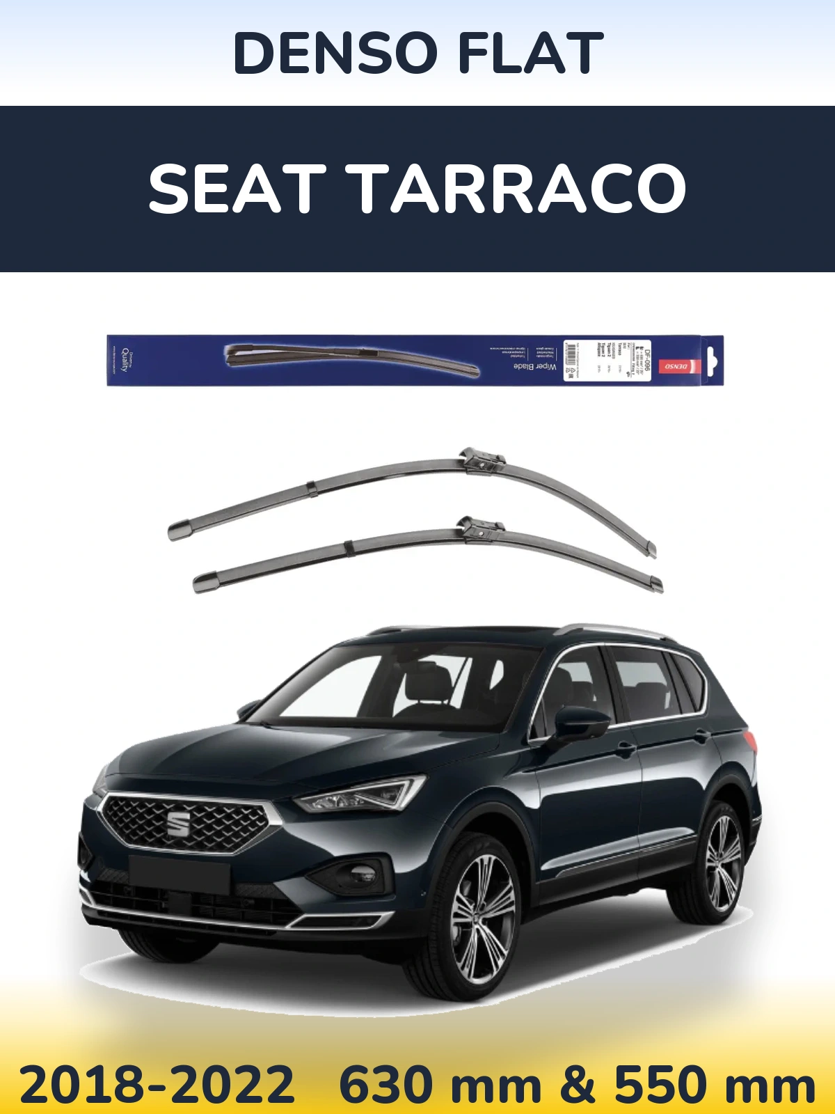 Комплект передних дворников Denso Flat 630 & 550 мм для SEAT Tarraco 2018-2022
