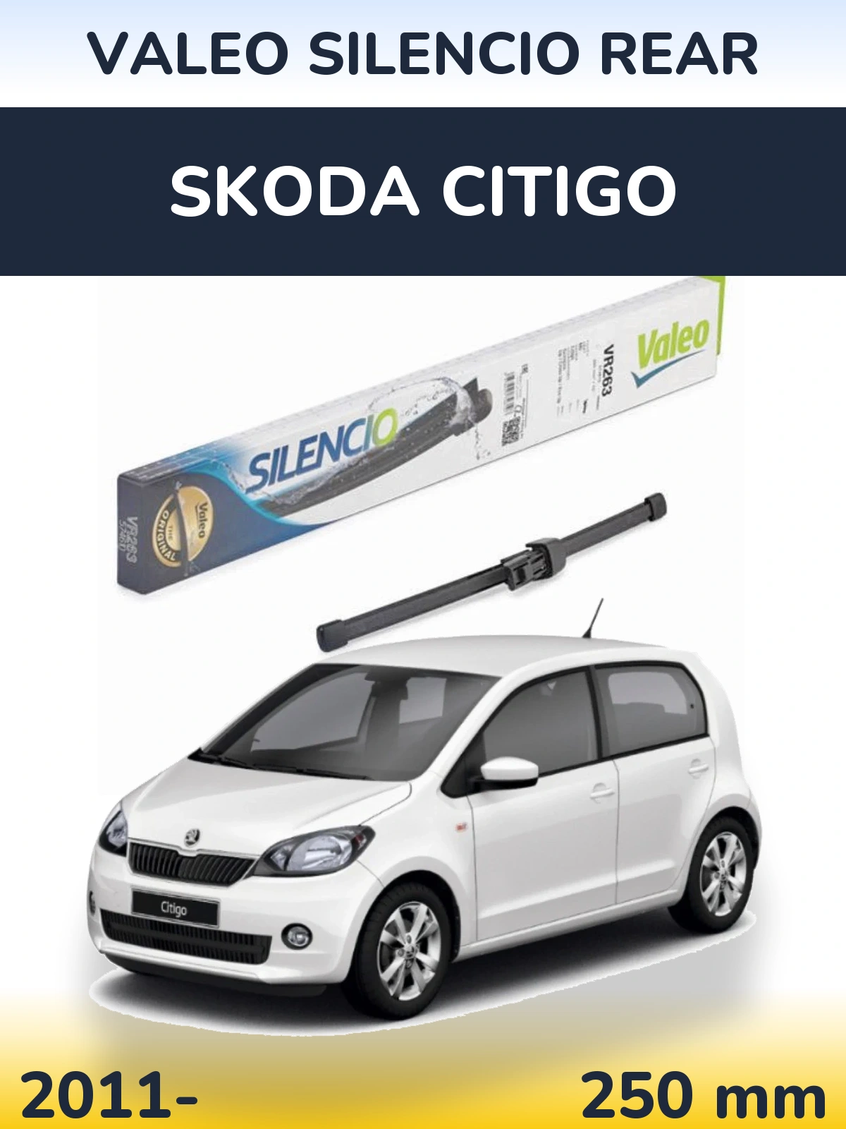 Задний дворник Valeo Silencio Rear 250 мм для Skoda Citigo 2011-2026