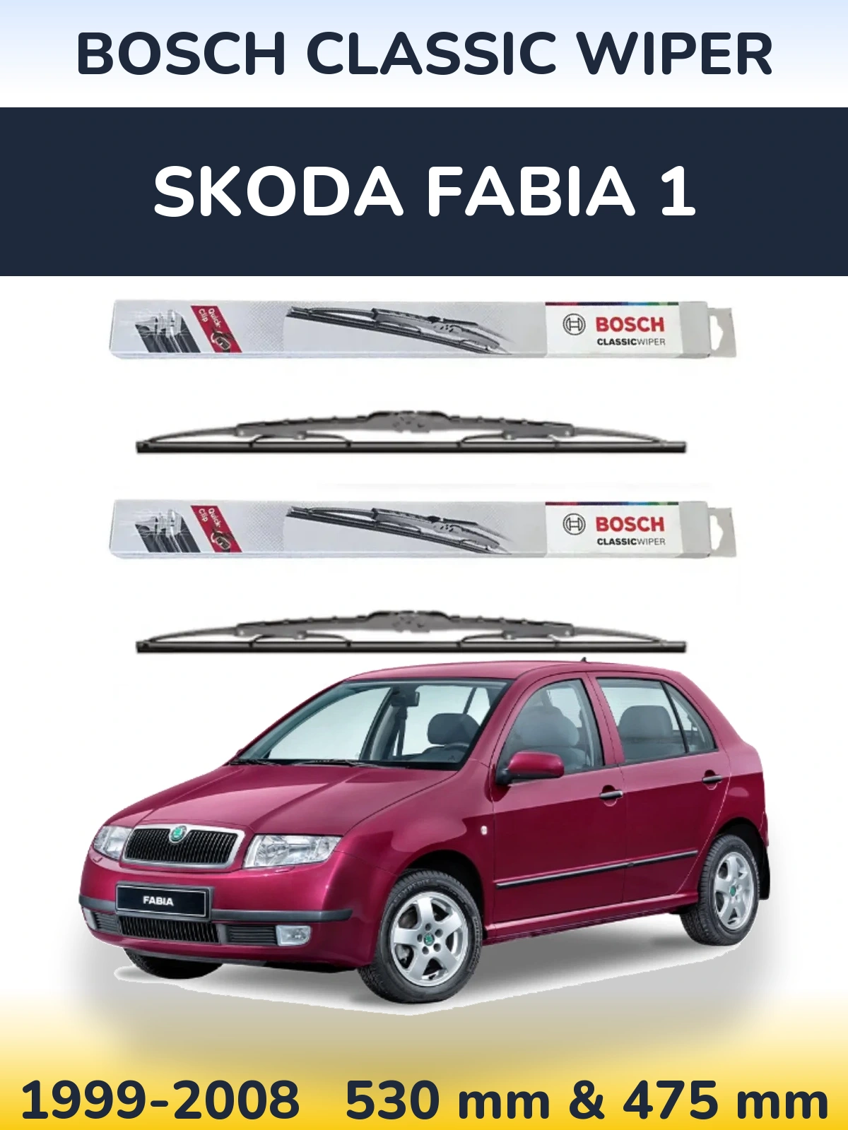 Комплект передніх щіток BOSCH Classic Wiper 530 & 475 мм для Skoda Fabia 1 1999-2008
