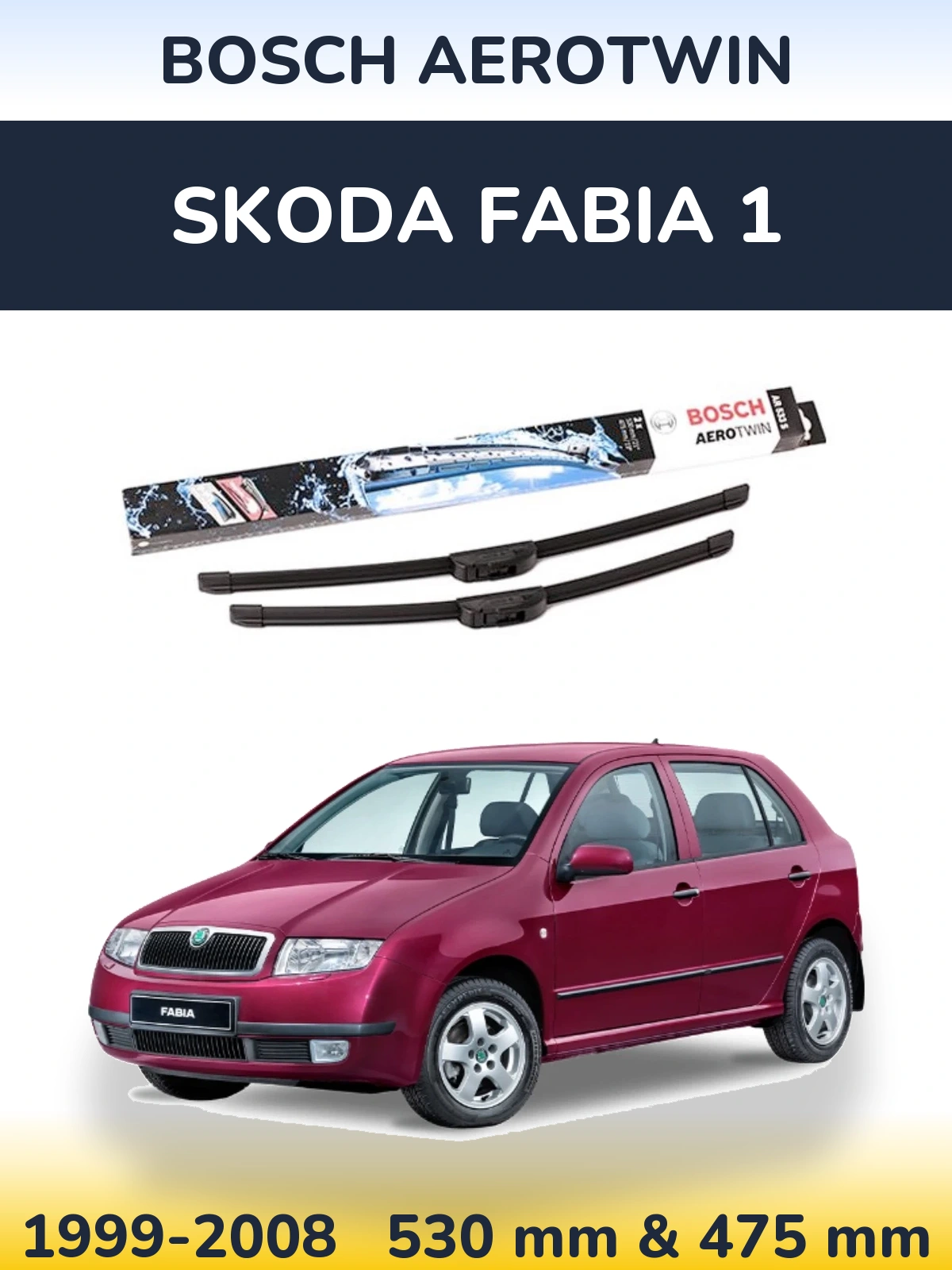 Komplet przednich wycieraczek BOSCH AeroTwin 530 & 475 mm do Skoda Fabia 1 1999-2008