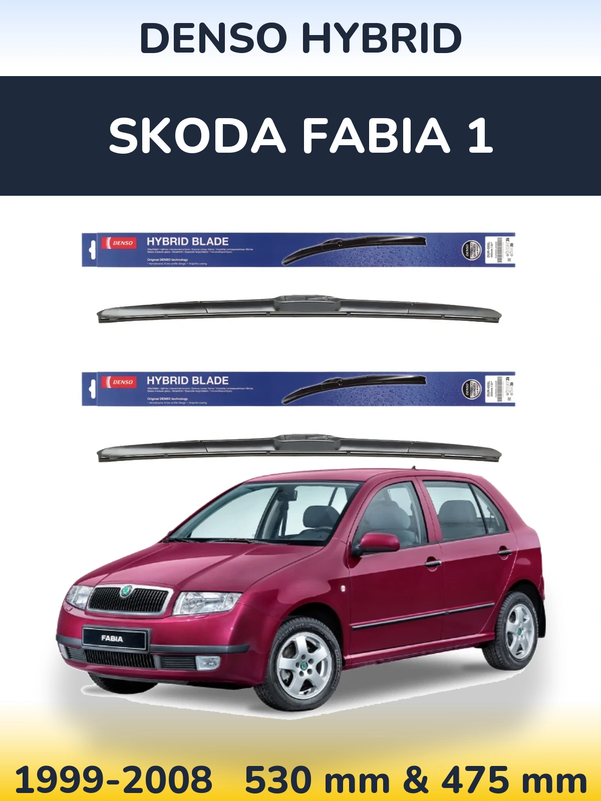 Komplet przednich wycieraczek Denso Hybrid 530 & 475 mm do Skoda Fabia 1 1999-2008