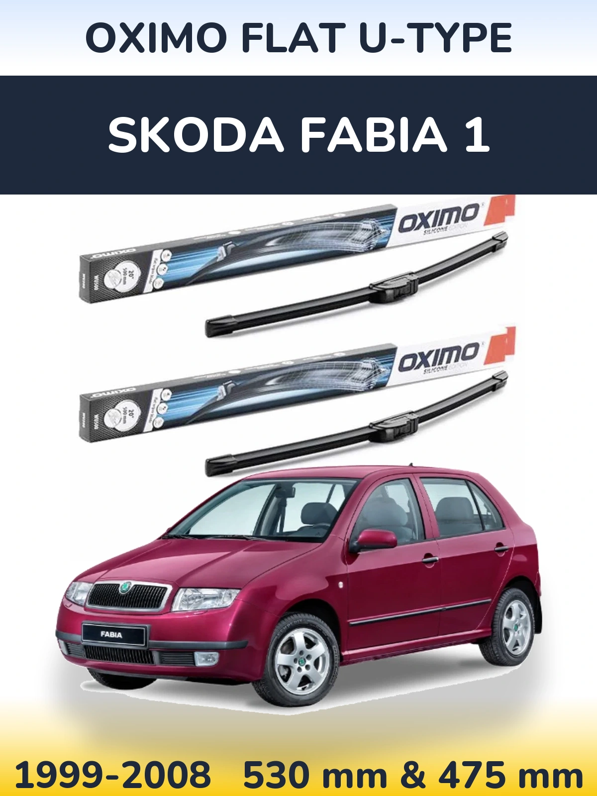Комплект передніх щіток Oximo Flat U-type 530 & 475 мм для Skoda Fabia 1 1999-2008