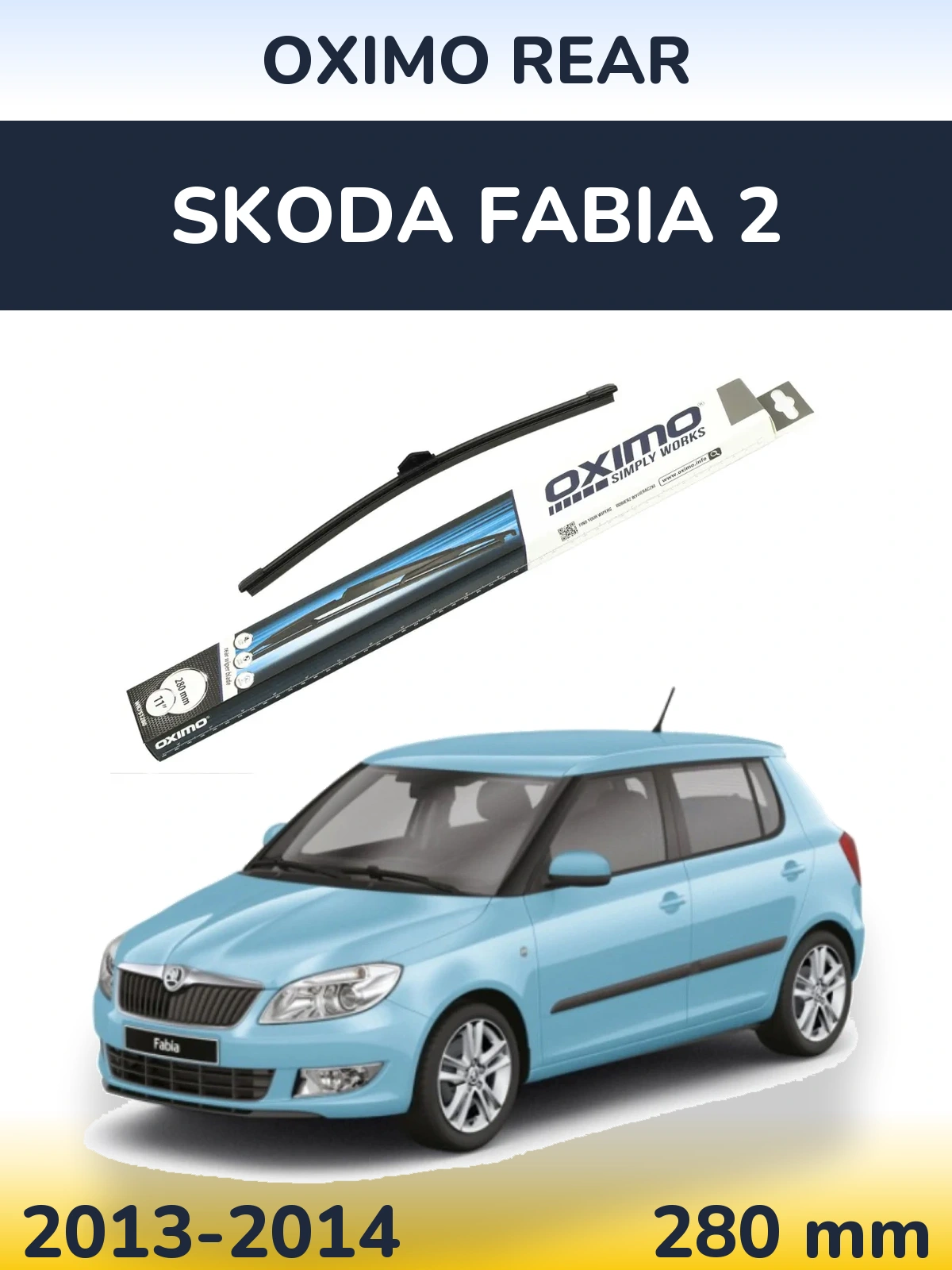 Tylna wycieraczka Oximo Rear 280 mm do Skoda Fabia 2 2013-2014