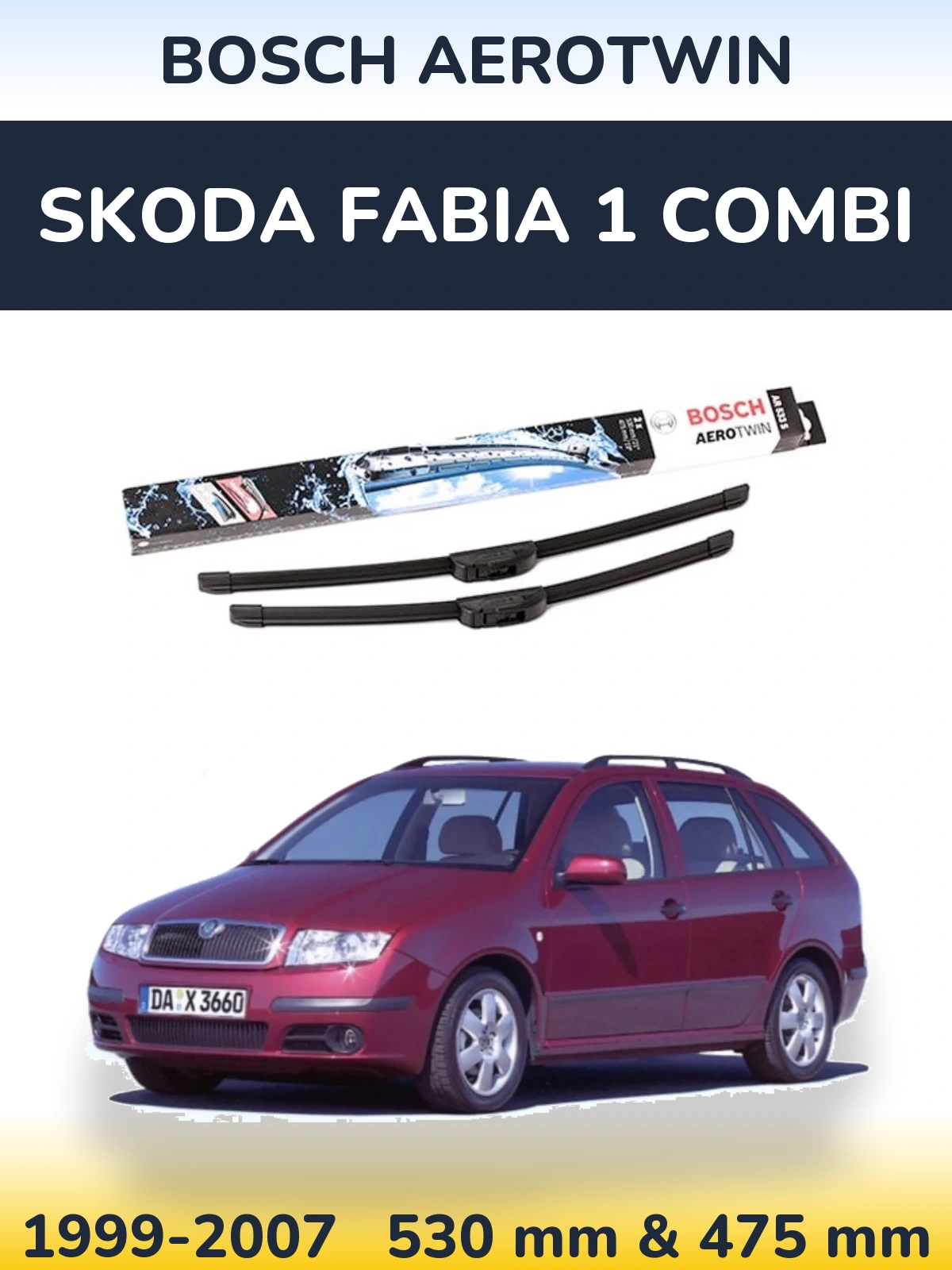 Komplet przednich wycieraczek BOSCH AeroTwin 530 & 475 mm do Skoda Fabia 1 Combi 1999-2007