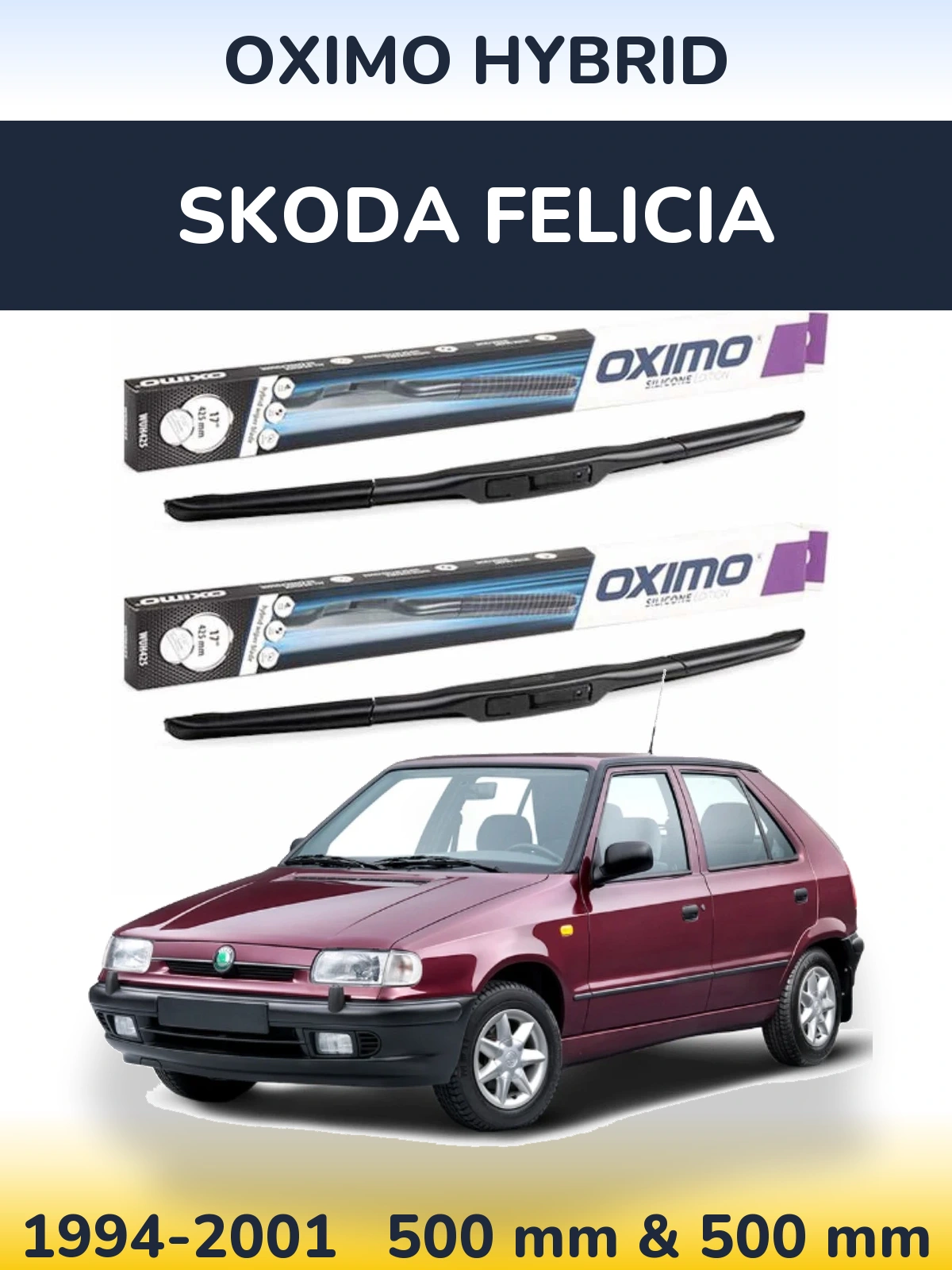 Komplet przednich wycieraczek Oximo Hybrid 500 & 500 mm do Skoda Felicia 1994-2001