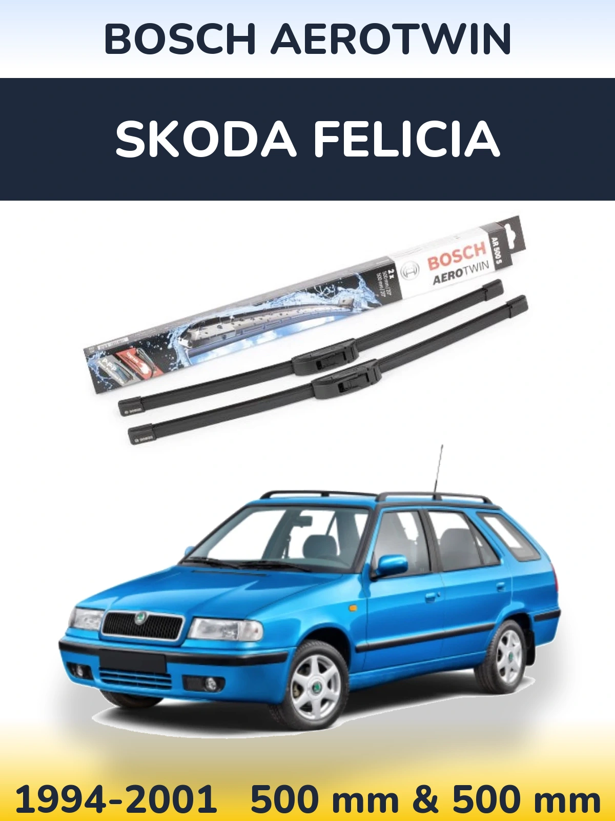 Front wiper blade set BOSCH AeroTwin 500 & 500 mm for Skoda Felicia 1994-2001