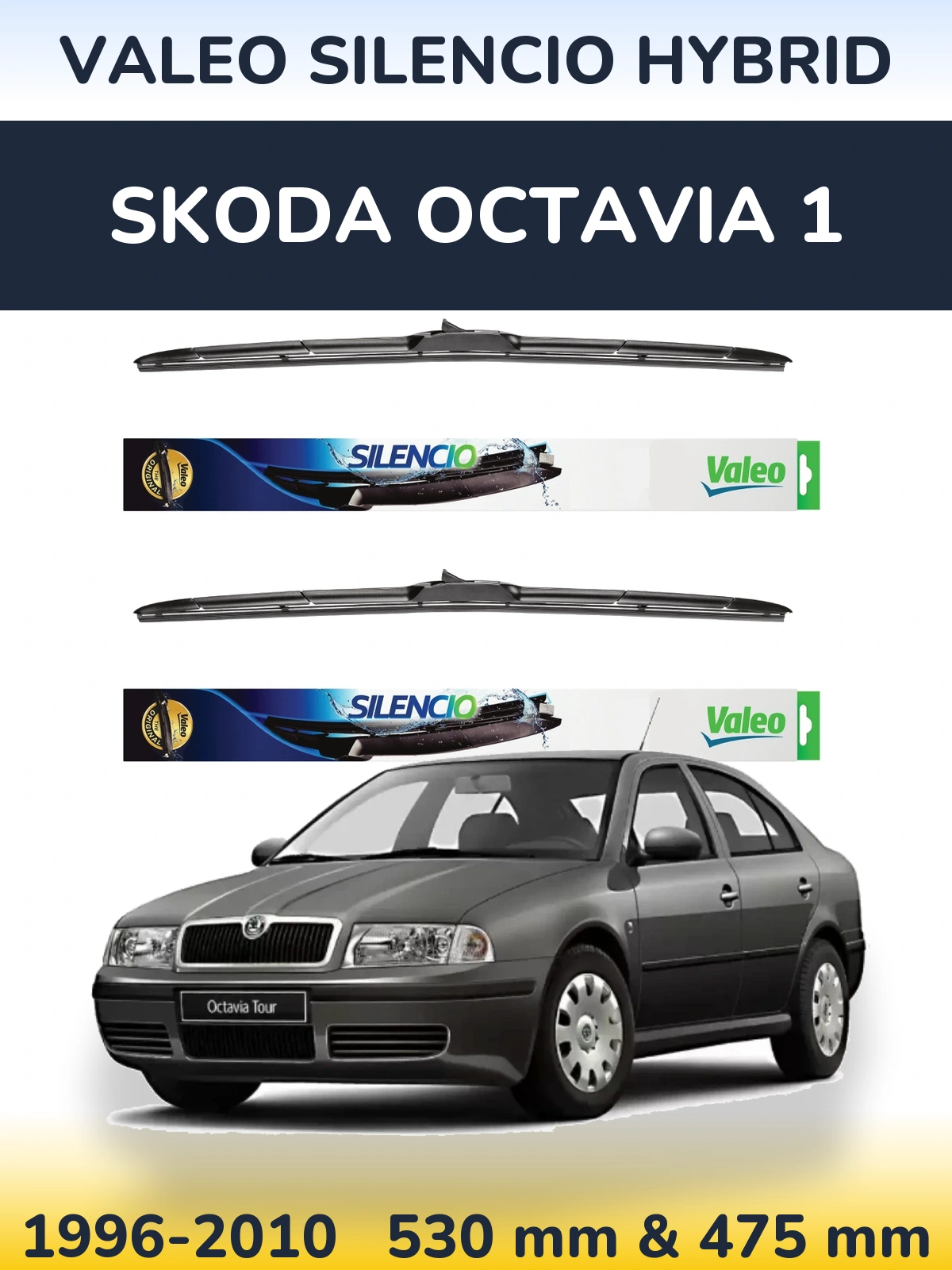 Komplet przednich wycieraczek Valeo Silencio Hybrid 530 & 475 mm do Skoda Octavia 1 1996-2010