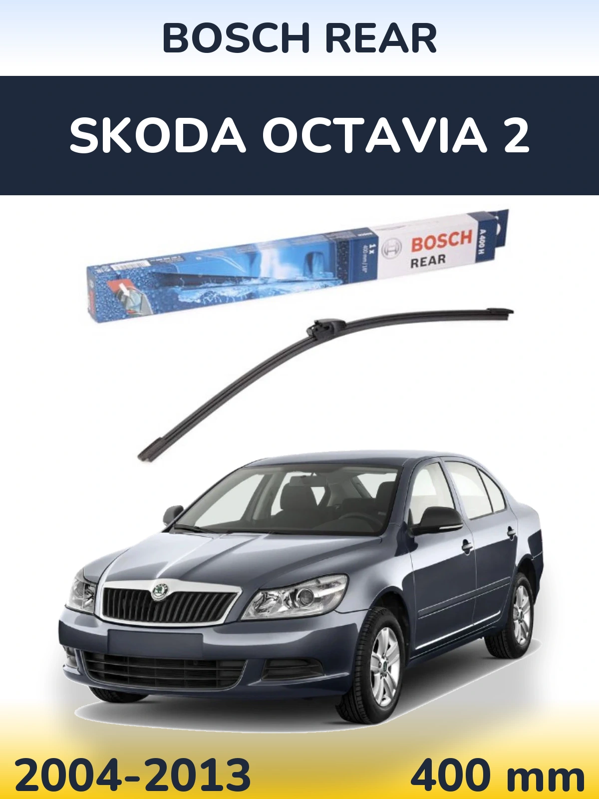 Tylna wycieraczka BOSCH Rear 400 mm do Skoda Octavia 2 2004-2013