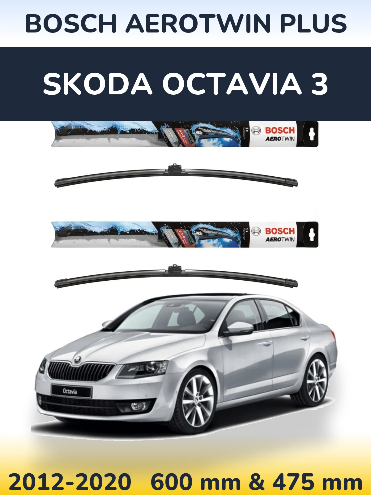 Komplet przednich wycieraczek BOSCH AeroTwin Plus 600 & 475 mm do Skoda Octavia 3 2012-2020
