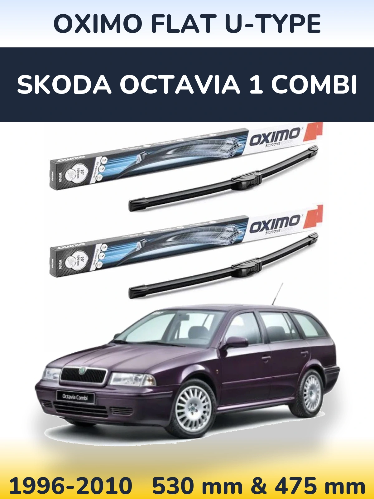 Комплект передних дворников Oximo Flat U-type 530 & 475 мм для Skoda Octavia 1 Combi 1996-2010