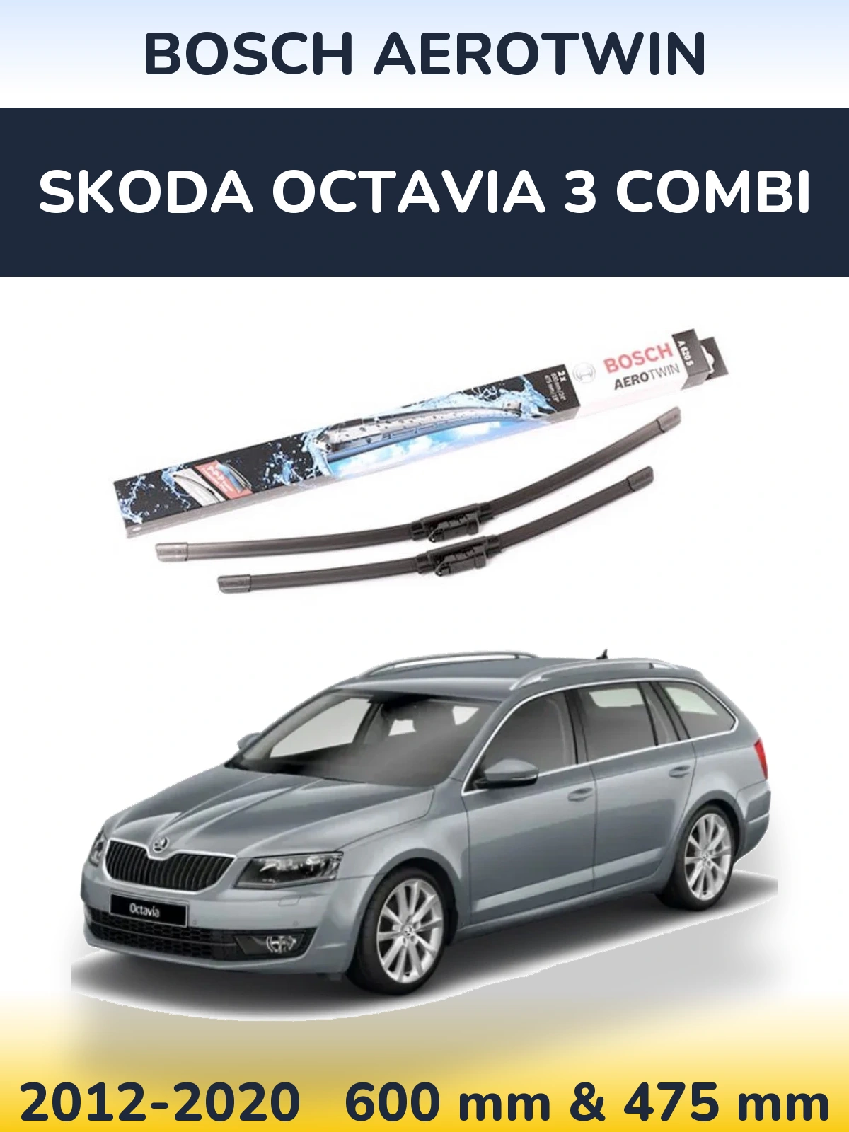 Komplet przednich wycieraczek BOSCH AeroTwin 600 & 475 mm do Skoda Octavia 3 Combi 2012-2020