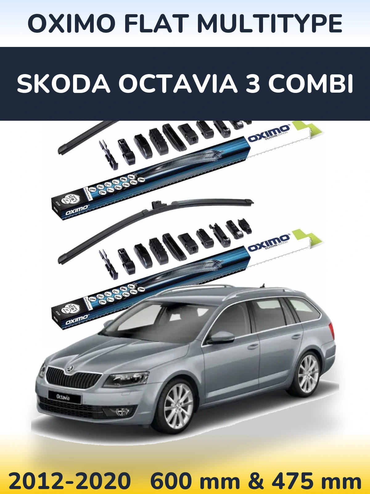 Komplet przednich wycieraczek Oximo Flat MultiType 600 & 475 mm do Skoda Octavia 3 Combi 2012-2020