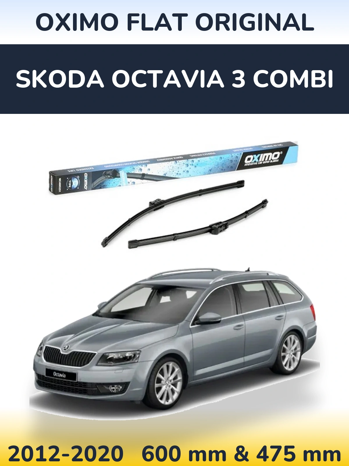 Front wiper blade set Oximo Flat Original 600 & 475 mm for Skoda Octavia 3 Combi 2012-2020
