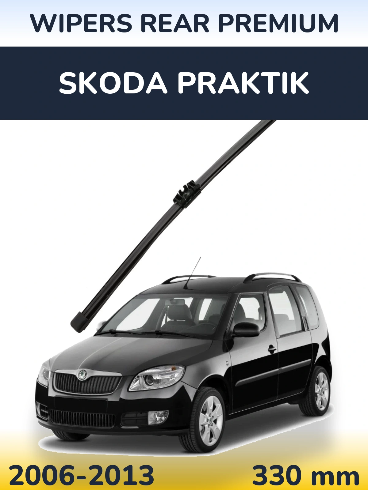Tylna wycieraczka WIPERS REAR PREMIUM 330 mm do Skoda Praktik 2006-2013