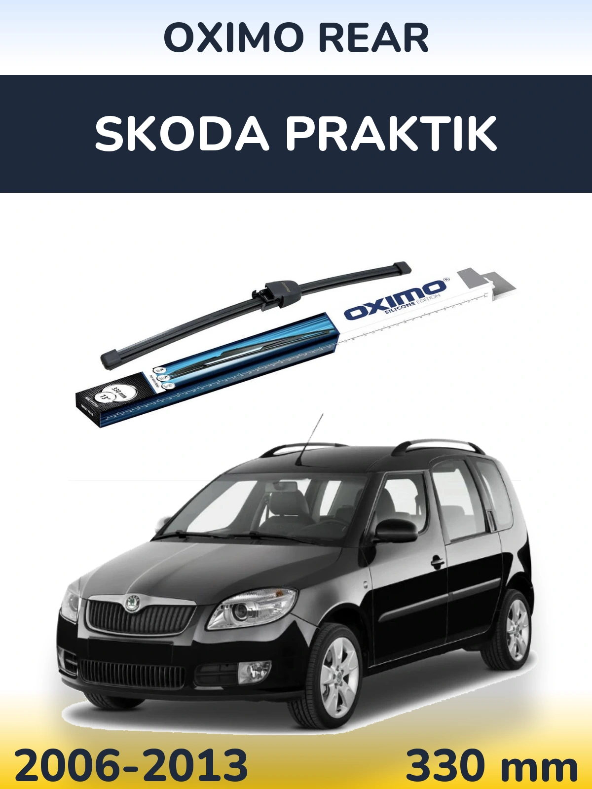 Rear wiper blade Oximo Rear 330 mm for Skoda Praktik 2006-2013