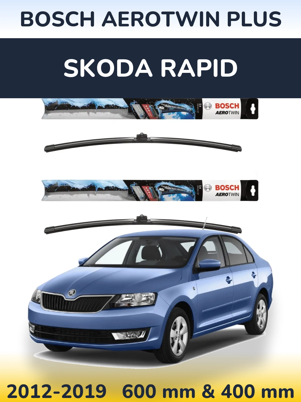 Комплект передних дворников BOSCH AeroTwin Plus 600 & 400 мм для Skoda Rapid 2012-2019