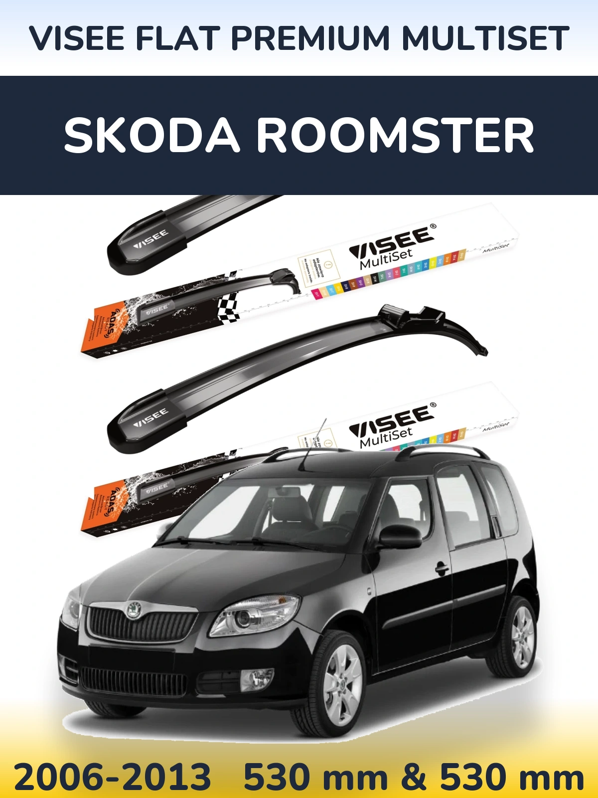 Komplet przednich wycieraczek VISEE FLAT PREMIUM MultiSet 530 & 530 mm do Skoda Roomster 2006-2013