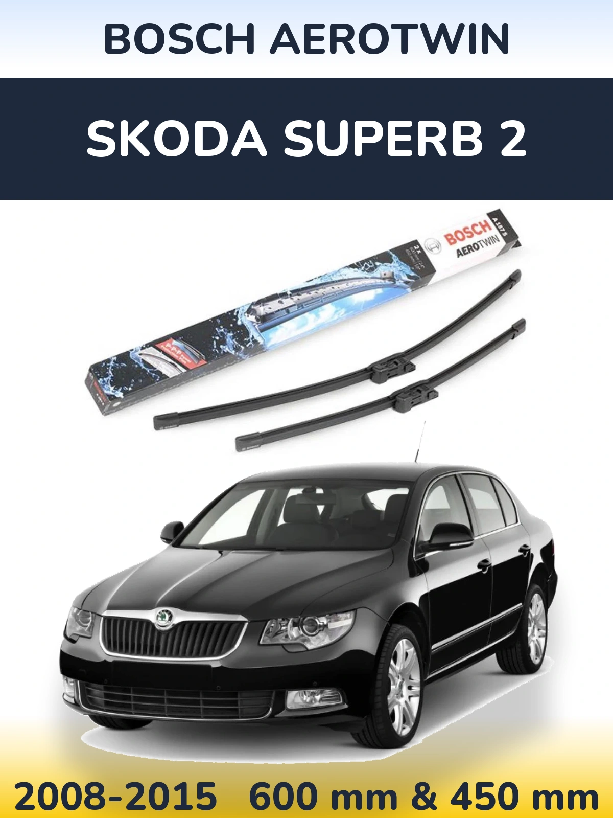 Комплект передних дворников BOSCH AeroTwin 600 & 450 мм для Skoda Superb 2 2008-2015