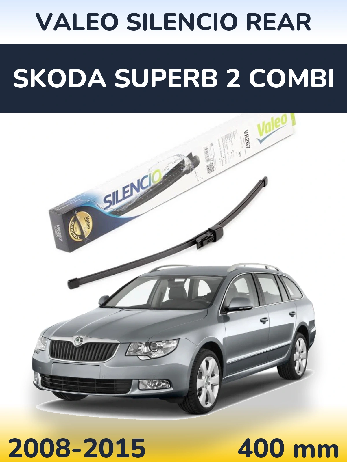 Tylna wycieraczka Valeo Silencio Rear 400 mm do Skoda Superb 2 Combi 2008-2015