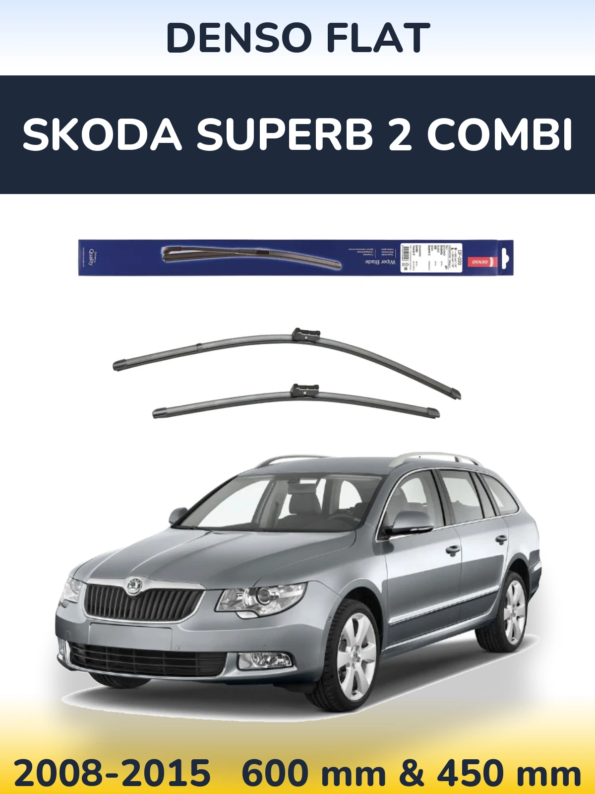 Комплект передних дворников Denso Flat 600 & 450 мм для Skoda Superb 2 Combi 2008-2015