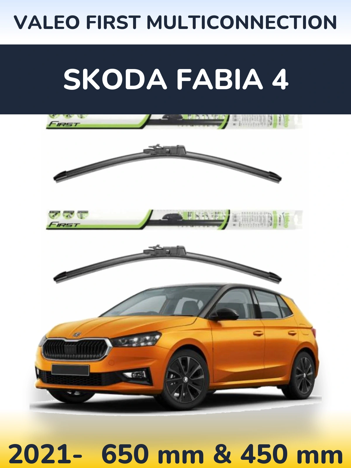 Komplet przednich wycieraczek Valeo First MultiConnection 650 & 450 mm do Skoda Fabia 4 2021-2026
