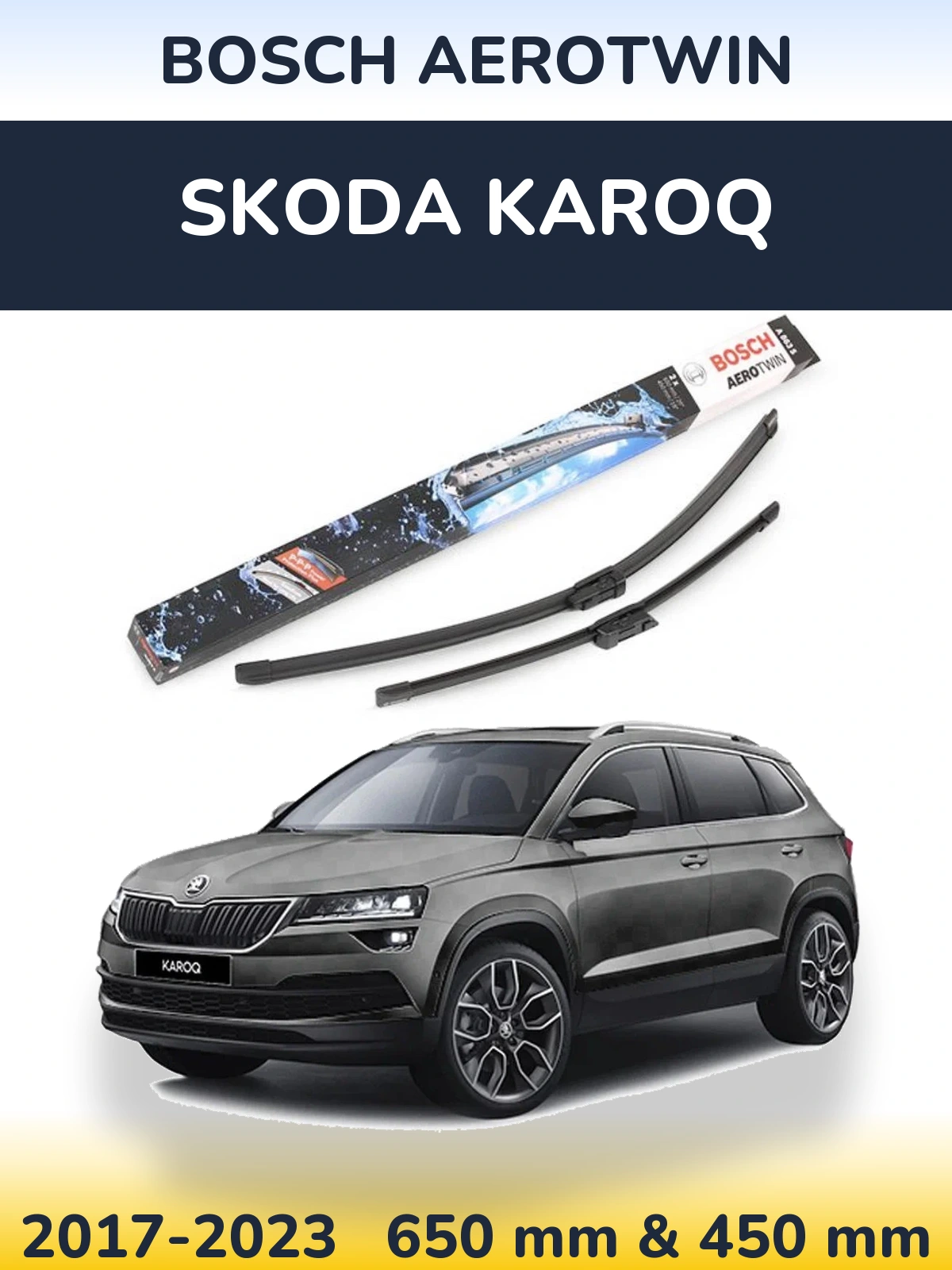 Front wiper blade set BOSCH AeroTwin 650 & 450 mm for Skoda Karoq 2017-2023