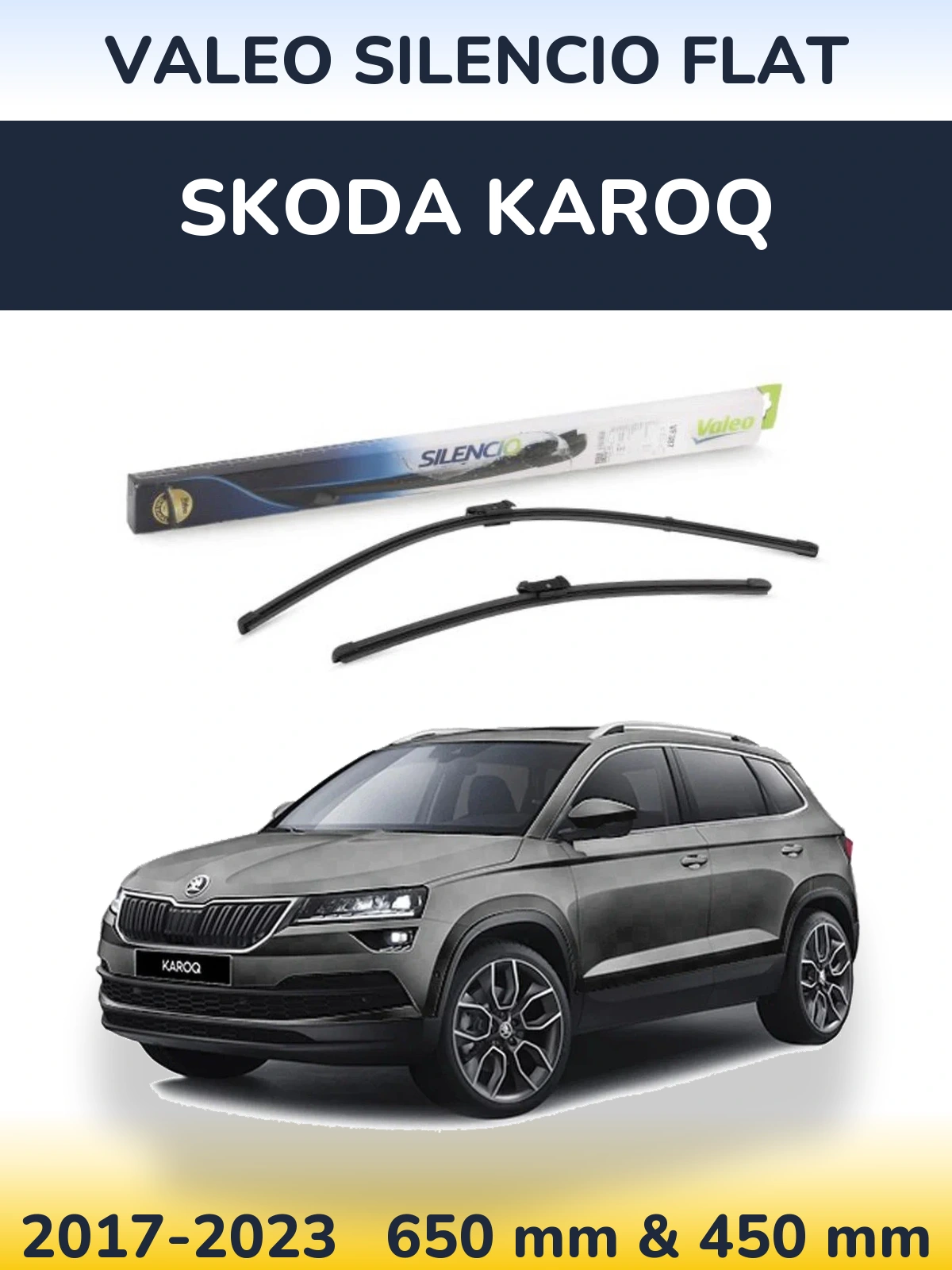 Комплект передніх щіток Valeo Silencio Flat 650 & 450 мм для Skoda Karoq 2017-2023