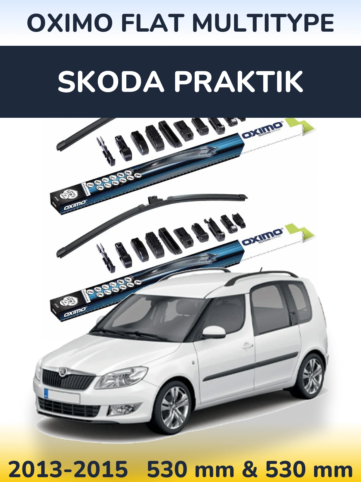 Front wiper blade set Oximo Flat MultiTypee 530 & 530 mm for Skoda Praktik 2013-2015