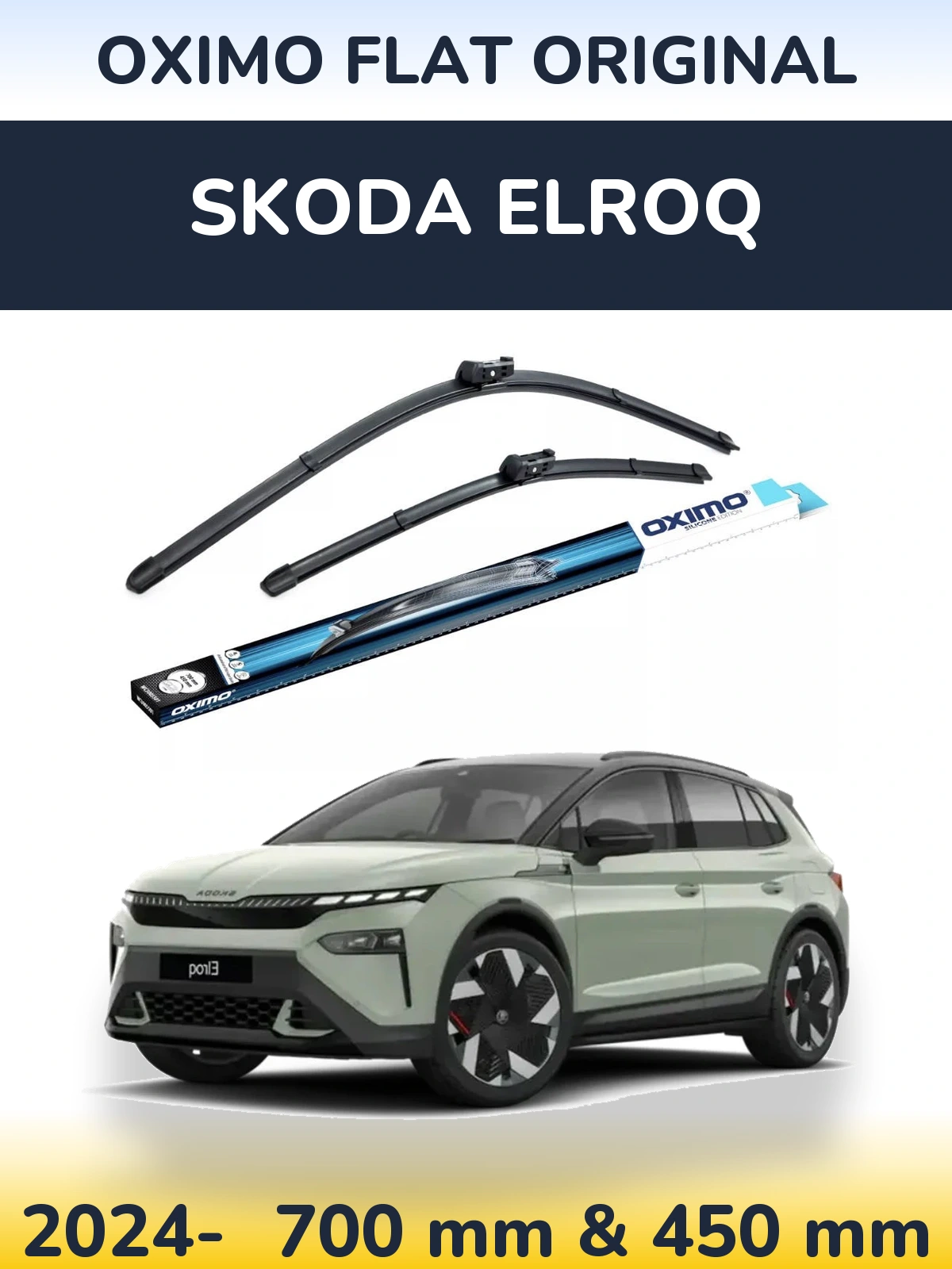 Front wiper blade set Oximo Flat Original 700 & 450 mm for Skoda Elroq 2024-2026