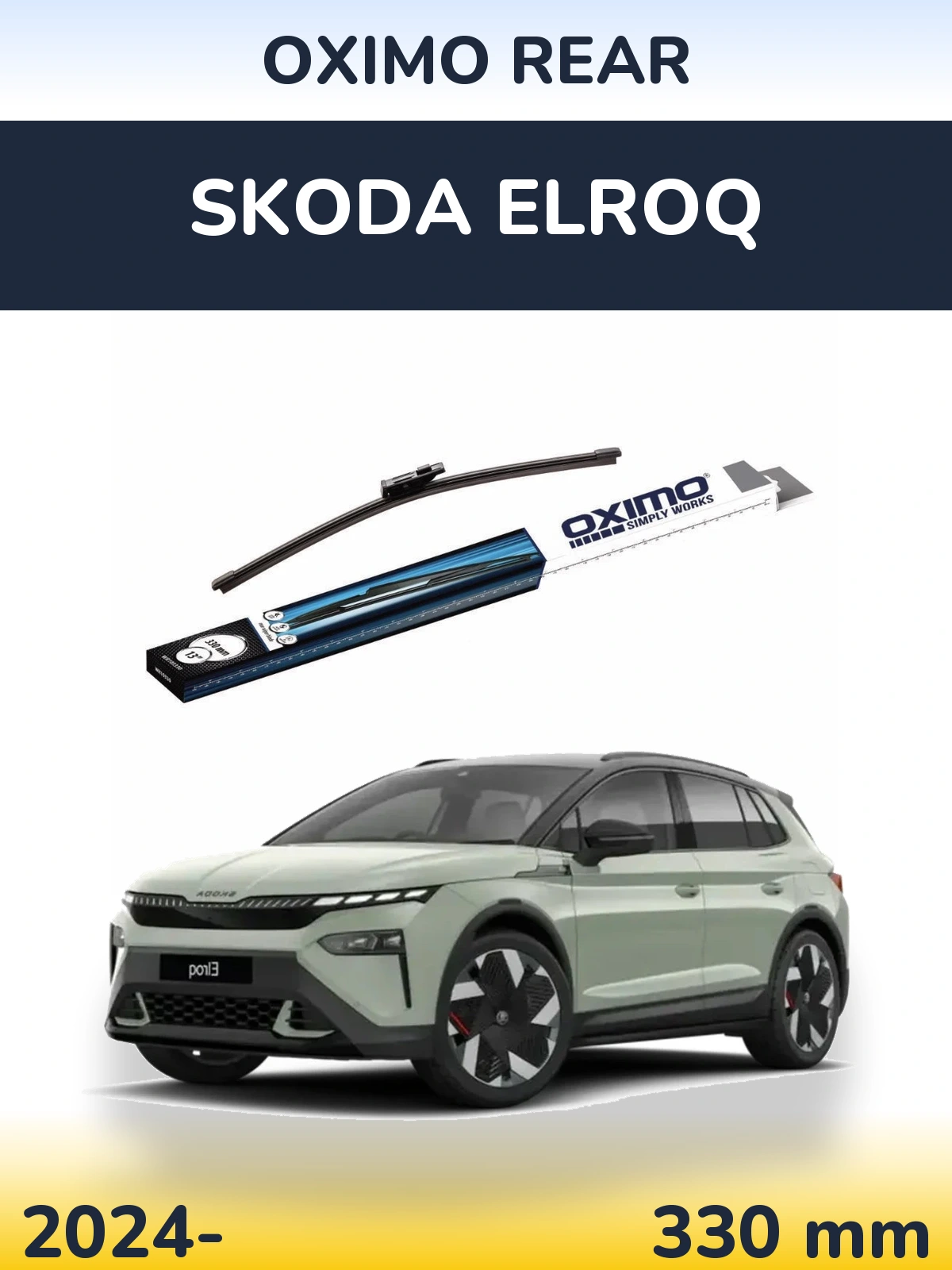 Tylna wycieraczka Oximo Rear 330 mm do Skoda Elroq 2024-2026