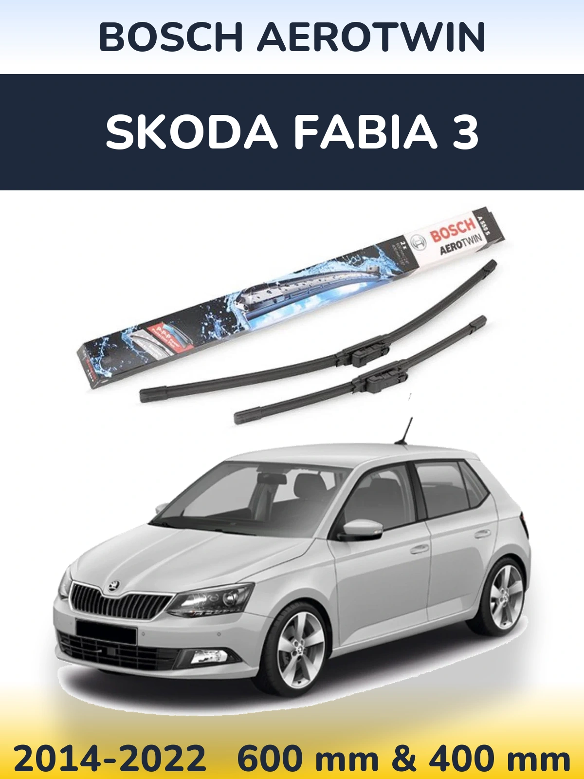 Komplet przednich wycieraczek BOSCH AeroTwin 600 & 400 mm do Skoda Fabia 3 2014-2022